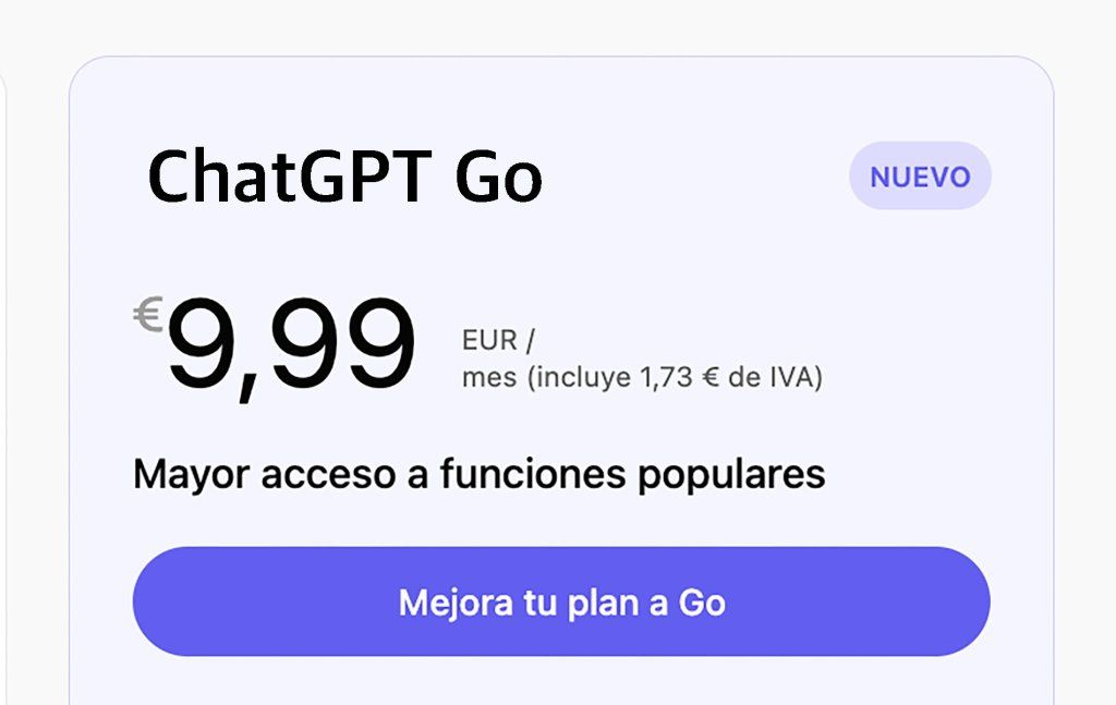 ChatGPT Go llega a España: así es la suscripción barata y sus diferencias con ChatGPT Plus