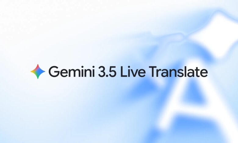 Gemini 3.5 Live Translate, traducción en tiempo real, Google Meet